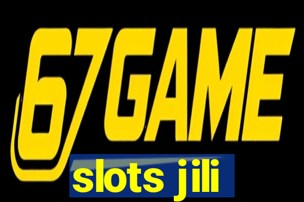 slots jili